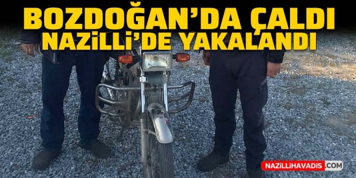 Bozdoğan’da çaldı, Nazilli’de yakalandı