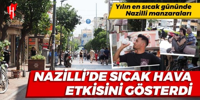 Nazilli'de sıcak hava etkisini gösterdi