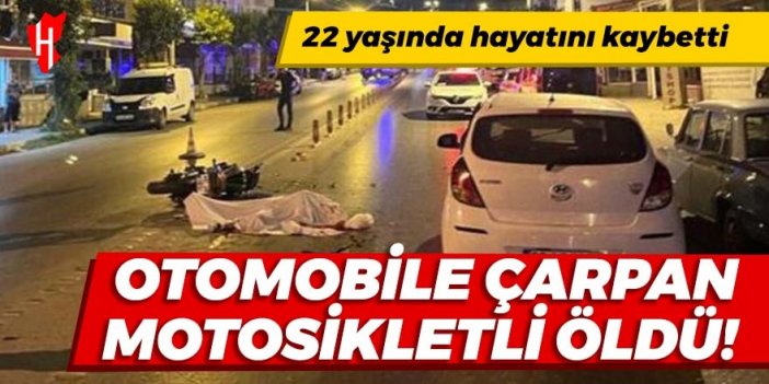 Otomobile çarpan motosikletli öldü!