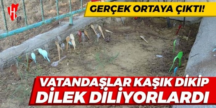 Kaşıkçı Dede Yatırı'nın arkasındaki sır ortaya çıktı