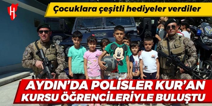 Aydın'da polisler, Kur'an kursu öğrencileriyle buluştu