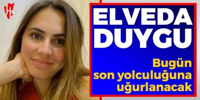 Nazilli Duygu’ya veda edecek