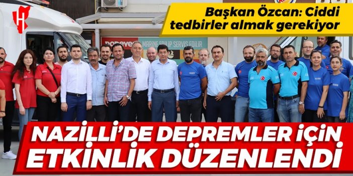 Nazilli'de depremler için etkinlik düzenlendi!