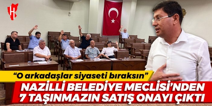 Nazilli Belediye Meclisi'nden onay çıktı