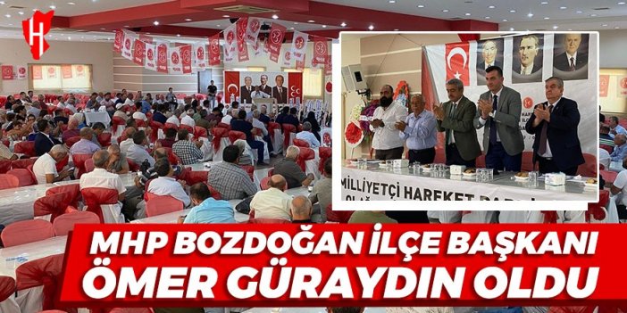 MHP Bozdoğan ilçe başkanı Ömer Güraydın oldu