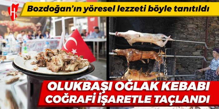 Yok böyle lezzet! Olukbaşı oğlak çevirme kebabı Bozdoğan'da coğrafi işaretle taçlandı