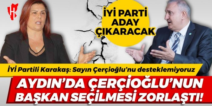 Aydın'da Çerçioğlu'nun başkan seçilmesi zorlaştı