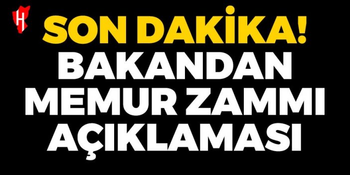 Son dakika! Bakan Işıkhan'dan memur zammı açıklaması