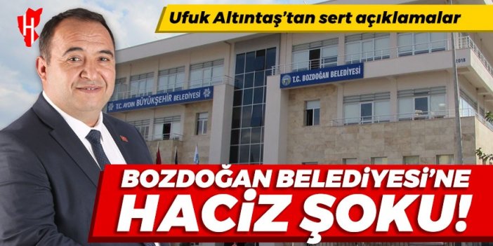 Aydın Bozdoğan Belediyesi'ne haciz şoku! Başkan Ufuk Altıntaş’tan sert açıklamalar: Borçlar CHP’li Başkan döneminden!