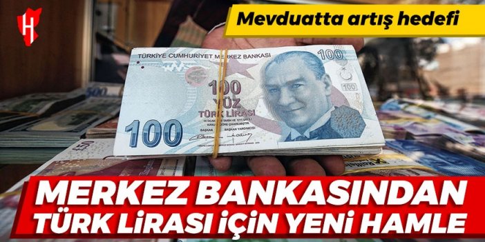 Merkez Bankası'ndan Türk Lirası için yeni hamle