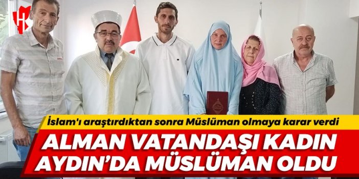 Alman vatandaşı kadın Aydın'da müslüman oldu