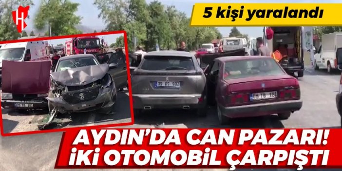 Aydın'da can pazarı! 5 kişi yaralandı