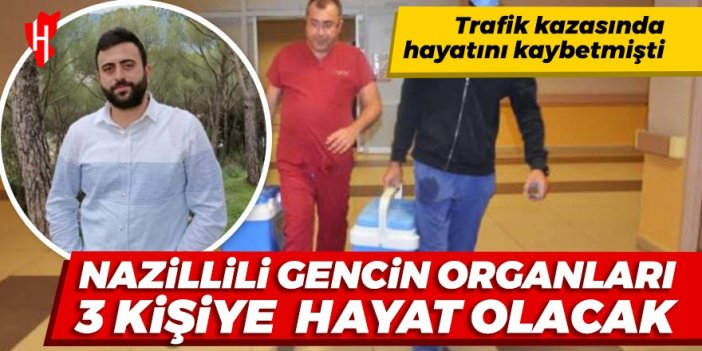 Osman Başpınar’ın organları 3 hastaya hayat oldu!