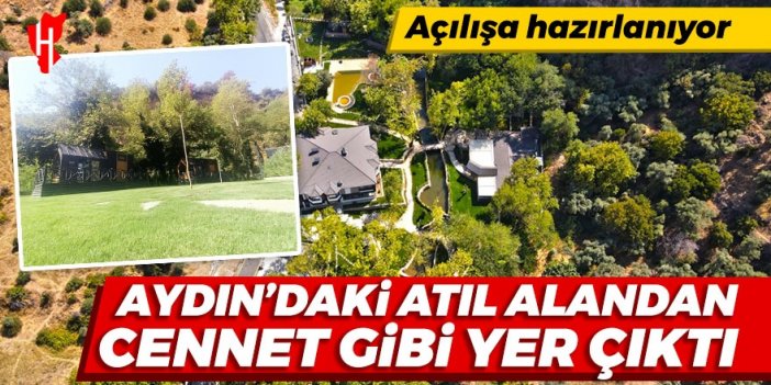 Aydın'daki Doğa Otel açılışa hazırlanıyor