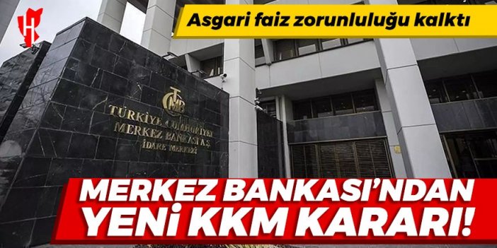 Merkez Bankası'ndan yeni KKM kararı!