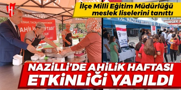 Nazilli İlçe Milli Eğitim Müdürlüğü’nden Ahilik Haftası etkinliği