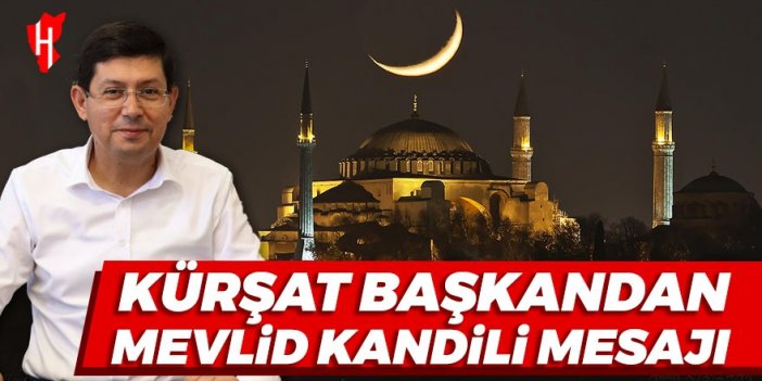 Başkan Özcan'dan Mevlid Kandili mesajı