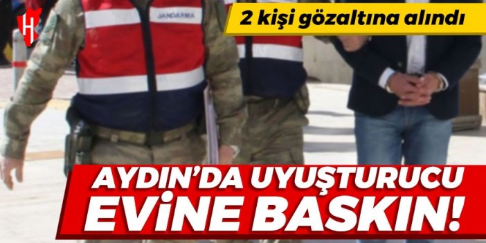 Aydın'da uyuşturucu evine baskın: 2 kişi gözaltına alındı