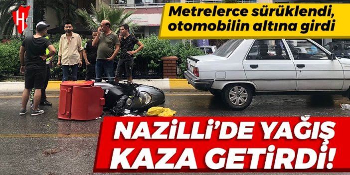 Nazilli'de yağış kaza getirdi! 1 yaralı