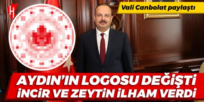 Vali Canbolat paylaştı: Aydın Valiliği’nin logosu değişti