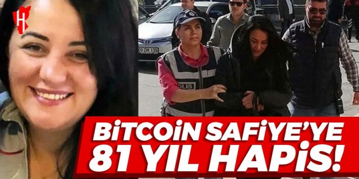 Aydın'da ''Bitcoin Safiye''ye 81 yıl hapis cezası