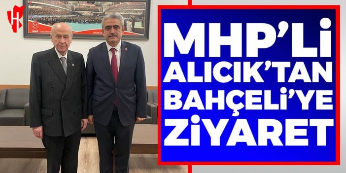 MHP’li Alıcık’tan Bahçeli’ye ziyaret