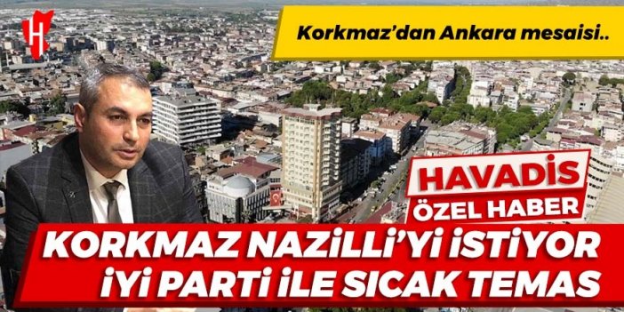 Nazilli'ye 'Korkmaz' başkan adayı: Ankara'da sıcak temaslarda bulundu