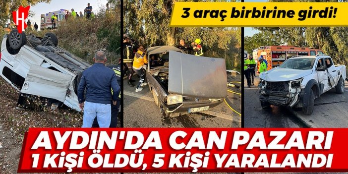 Aydın'daki zincirleme trafik kazasında 1 kişi öldü, 5 kişi yaralandı