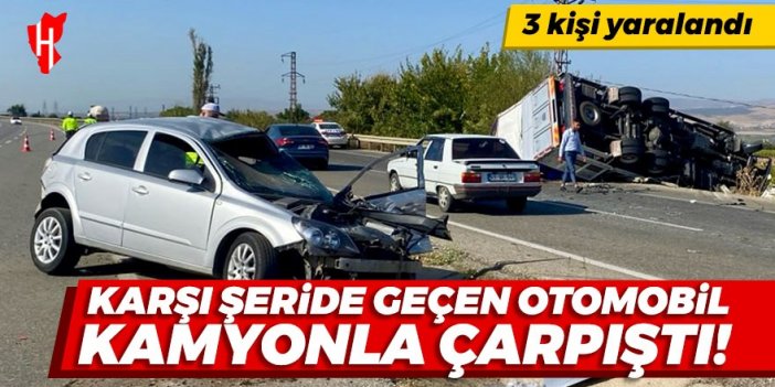 Karşı şeride geçen otomobil kamyona çarptı: 3 kişi yaralandı