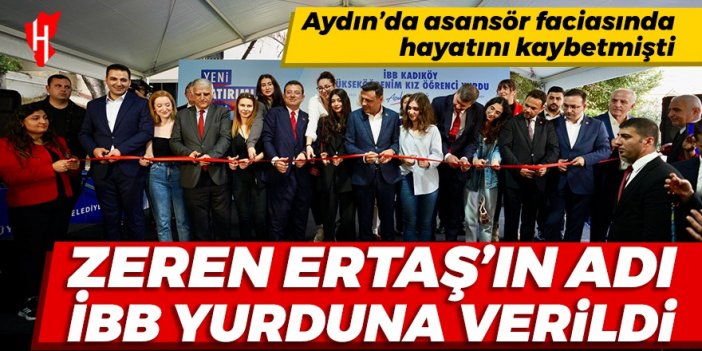 Zeren Ertaş'ın adı İBB yurduna verildi