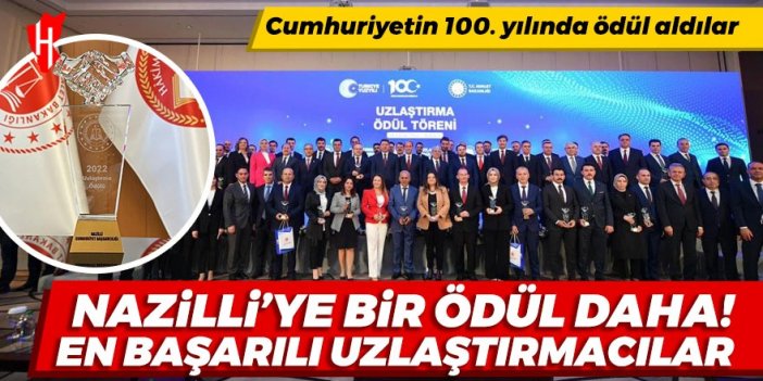 Cumhuriyetin 100. yılında Nazilli Adliyesi’ne ödül !