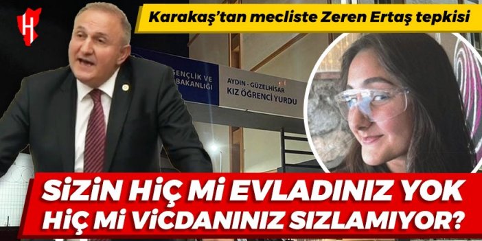 İYİ Partili Karakaş’tan mecliste Zeren Ertaş tepkisi