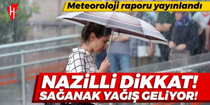 Nazilli dikkat! Meteoroloji uyardı: Gök gürültülü sağanak yağış geliyor