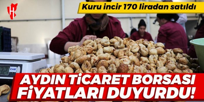 Aydın Ticaret Borsası fiyatları duyurdu