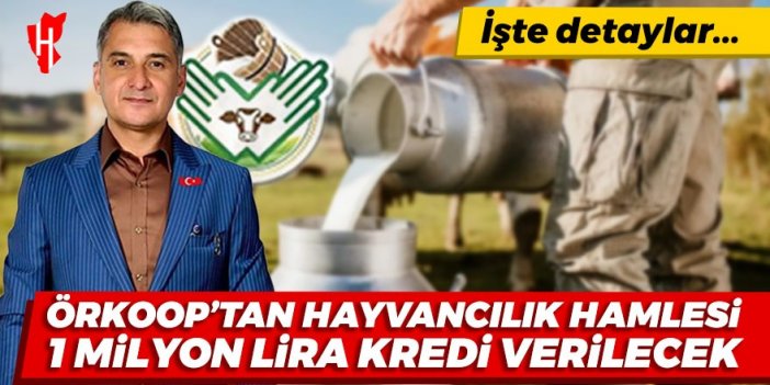 Üretici dostu ÖRKOOP'tan hayvancılık hamlesi: Ortaklara toplamda 1 milyon lira kredi verilecek