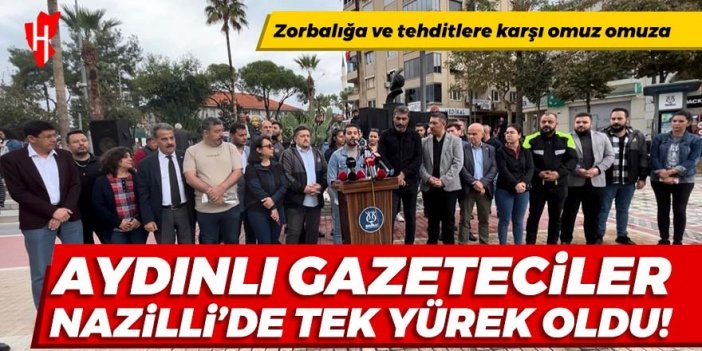 Aydınlı gazeteciler Nazilli'de tek yürek oldu