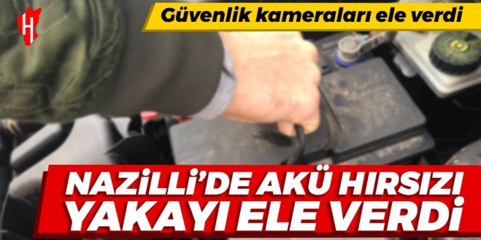 Nazilli’de akü hırsızlığı: 1 gözaltı