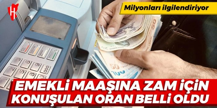 Meclis'te emekli maaşına zam için konuşulan oran belli oldu