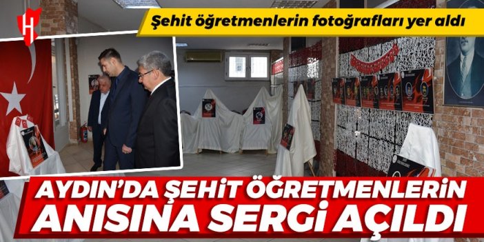 Aydın'da şehit öğretmenlerin anısına fotoğraf sergisi açıldı