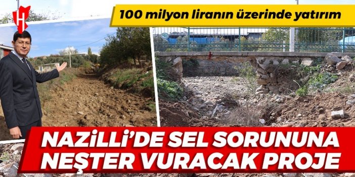 Nazilli’ye 100 milyonluk dev yatırım!