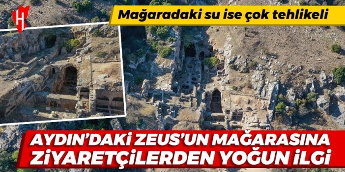 Aydın'daki Zeus'un mağarasına ziyaretçilerden yoğun ilgi