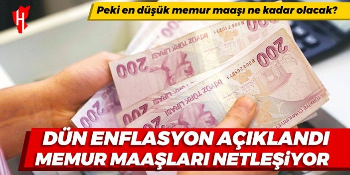 Enflasyon açıklandı: Memur maaşlarında rakamlar netleşiyor!