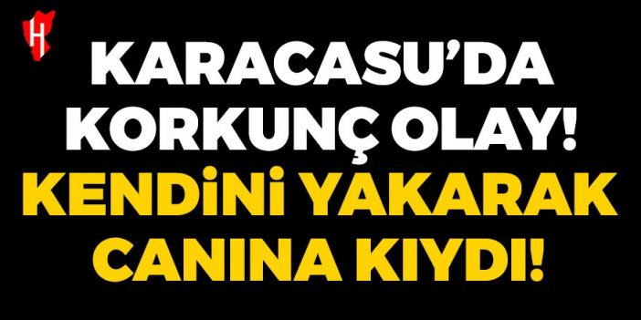 Karacasu'da korkunç olay: Bir kişi kendini yakarak canına kıydı