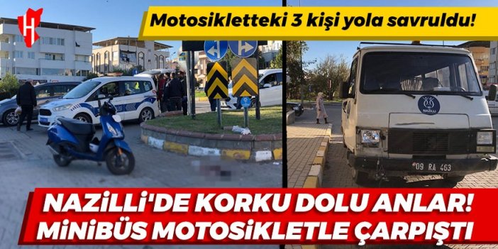 Nazilli'de korku dolu anlar! Minibüs, motosikletle çarpıştı: 3 yaralı