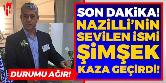 Son Dakika! Nazilli'nin sevilen ismi Önder Şimşek motosiklet kazası geçirdi! Durumu ağır