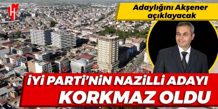 İYİ Parti'nin Nazilli adayı Korkmaz oldu