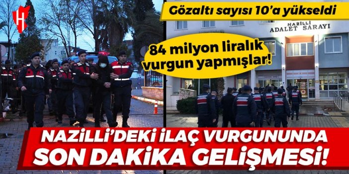 Nazilli'de "yeşil reçeteli ilaç" operasyonunda gözaltı sayısı 10'a yükseldi