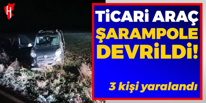 Ticari araç şarampole devrildi: 3 kişi yaralandı