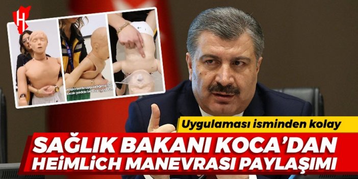 Sağlık Bakanı Koca'dan Heimlich manevrası paylaşımı: Uygulaması isminden kolay