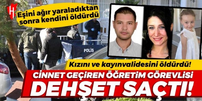 Cinnet geçiren öğretim görevlisi dehşet saçtı: Ailesini vurduktan sonra kendini öldürdü